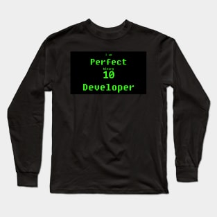 perfect 10 developer Long Sleeve T-Shirt